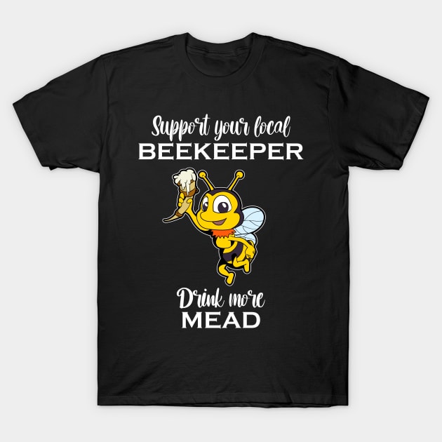 Drink more mead - Bee with drinking horn - Mead T-Shirt by Modern Medieval Design